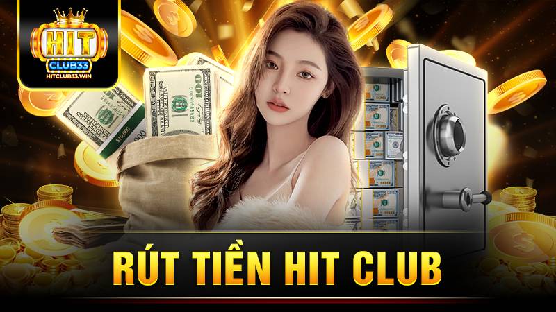 Hitclub 26 Hit Club rút tiền